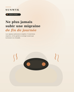 🎁 E-BOOK OFFERT : Ne plus jamais subir une migraine de fin de journée